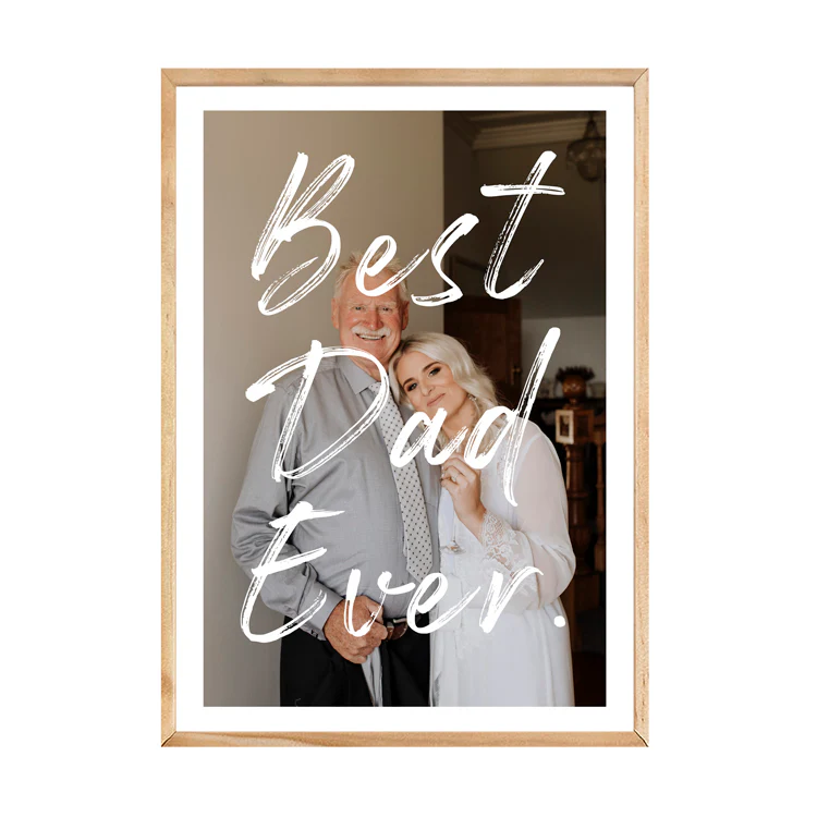 CUSTOM BEST DAD EVER PRINT - Image 15