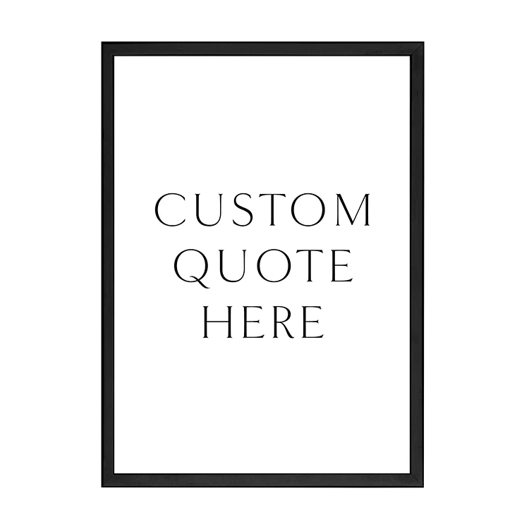 CUSTOM QUOTE PRINT - Image 9